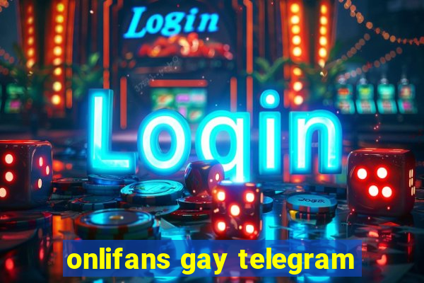 onlifans gay telegram